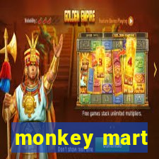 monkey mart